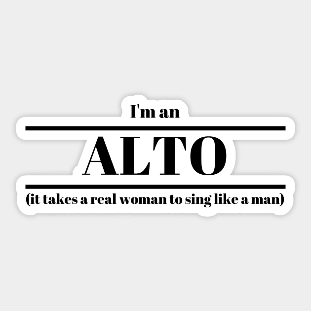 I'm an Alto Slogan Design Sticker by sammimcsporran